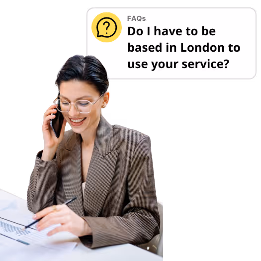 Accountant with an FAQ bubble above them that says Do I have to be based in London to use your service